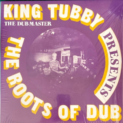 KING TUBBY - King Tubby Presents The Roots Of Dub