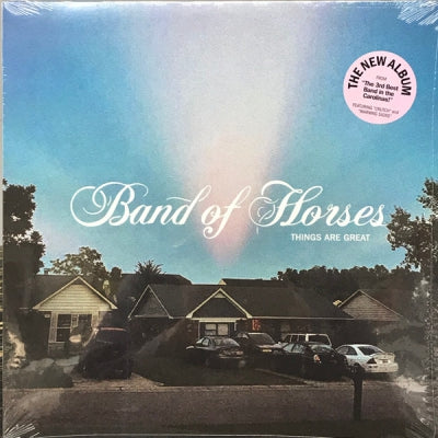BAND OF HORSES - Things Are Great