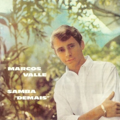 MARCOS VALLE - Samba "Demais"