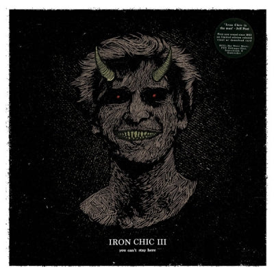 IRON CHIC III - You Can't Stay Here