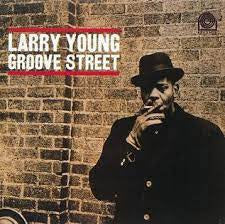 LARRY YOUNG - Groove Street