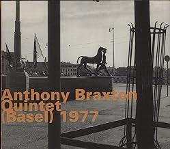 ANTHONY BRAXTON QUINTET - Quintet (Basel) 1977