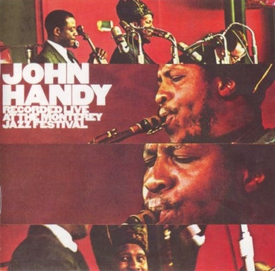 JOHN HANDY - Recorded Live At The Monterey Jazz Festival