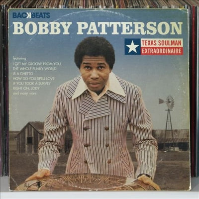 BOBBY PATTERSON - Texas Soulman Extraordinaire