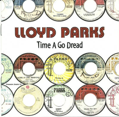 LLOYD PARKS - Time A Go Dread