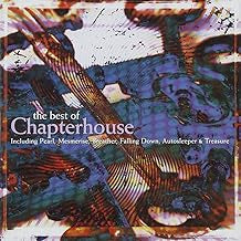 CHAPTERHOUSE - The Best Of Chapterhouse