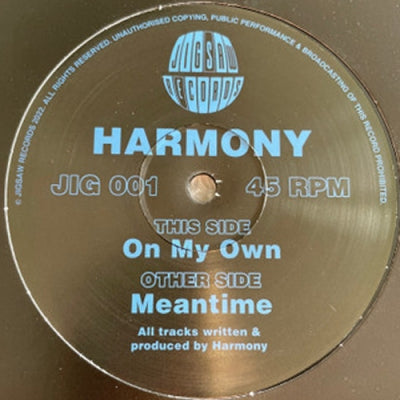 HARMONY - Meantime / On My Own