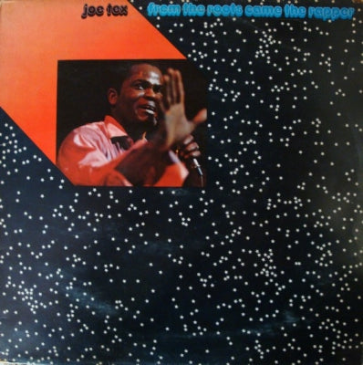 JOE TEX  - From The Roots Came The Rapper