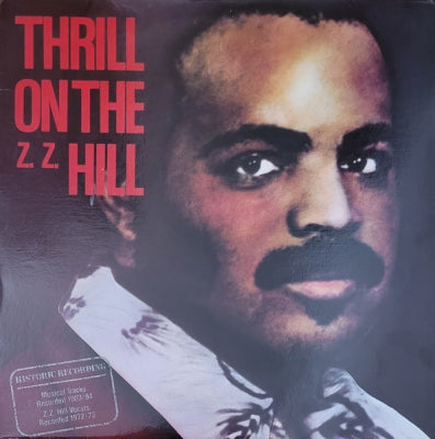 Z.Z. HILL  - Thrill On The Z. Z. Hill
