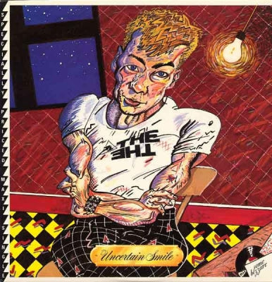 THE THE - Uncertain Smile / Three Orange Kisses From Kazan / Waiting For The Upturn