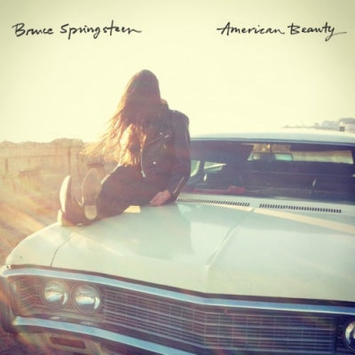 BRUCE SPRINGSTEEN  - American Beauty