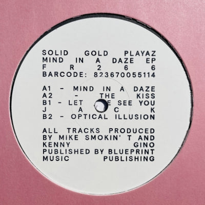 SOLID GOLD PLAYAZ - Mind In A Daze EP