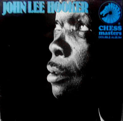 JOHN LEE HOOKER - Chess Masters...John Lee Hooker