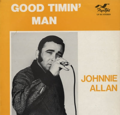 JOHNNIE ALLAN - Good Timin' Man