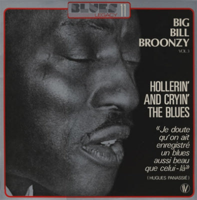 BIG BILL BROONZY - Hollerin' And Cryin' The Blues, Vol.3