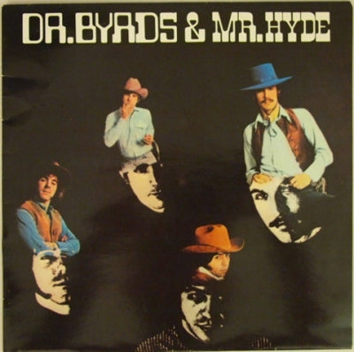 THE BYRDS - Dr. Byrds & Mr. Hyde