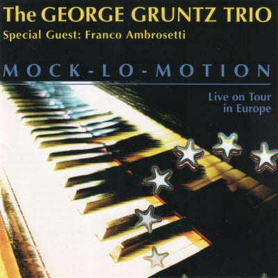 THE GEORGE GRUNTZ TRIO - Mock-Lo-Motion
