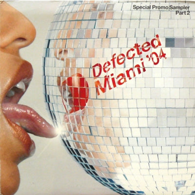VARIOUS - Defected Miami 04 (Special Promo Sampler Part 2)