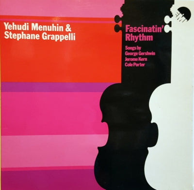 YEHUDI MENUHIN & STEPHANE GRAPPELLI - Fascinatin' Rhythm