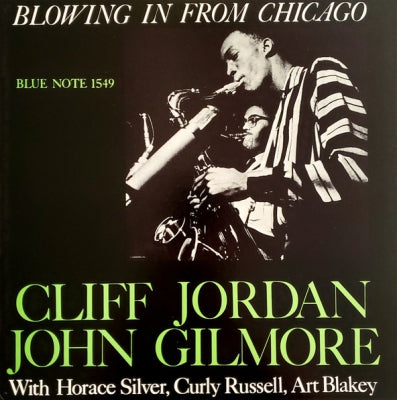 CLIFF JORDAN AND JOHN GILMORE - Blowing In From Chicago