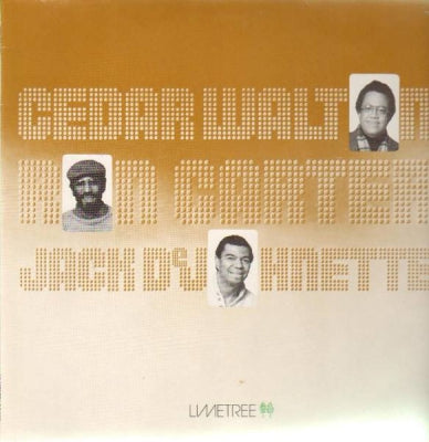 CEDAR WALTON, RON CARTER, JACK DEJOHNETTE - Cedar Walton / Ron Carter / Jack DeJohnette