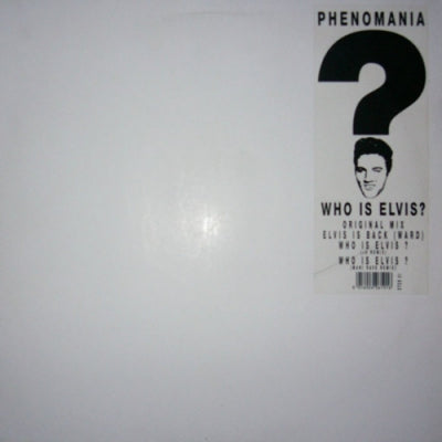 PHENOMANIA - Who Is Elvis?