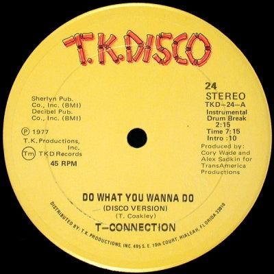 T-CONNECTION - Do What You Wanna Do / Got To See My Lady