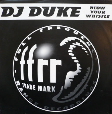 DJ DUKE - Blow Your Whistle