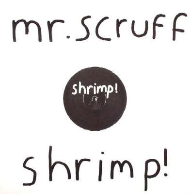 MR. SCRUFF - Shrimp!