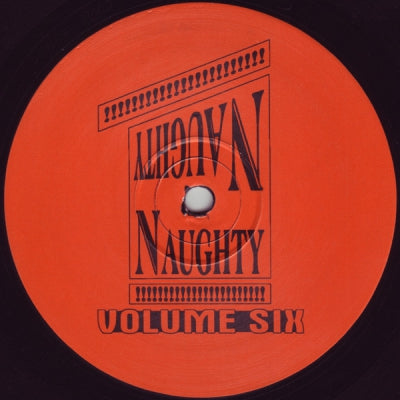 NAUGHTY NAUGHTY - Naughty Naughty Six