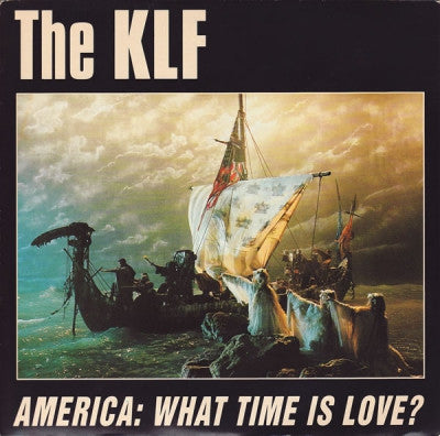 THE KLF - America : What Time Is Love?
