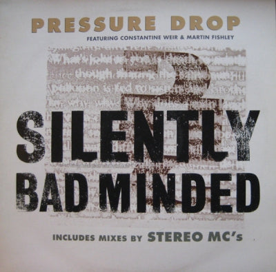 PRESSURE DROP - Silently Bad Minded