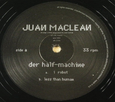 THE JUAN MACLEAN - .Der Half Machine ep