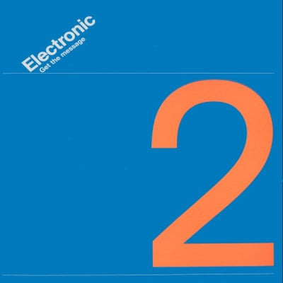 ELECTRONIC - Get The Message