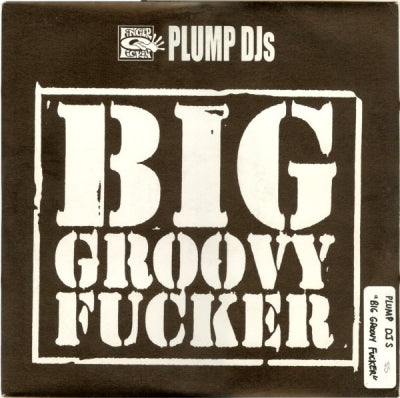 PLUMP DJ'S - Big Groovy Fucker / T.B.Reality