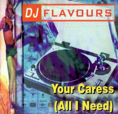 DJ FLAVOURS - Your Caress