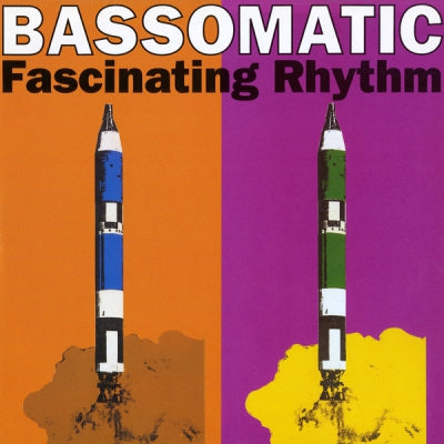 BASS-O-MATIC - Fascinating Rhythm