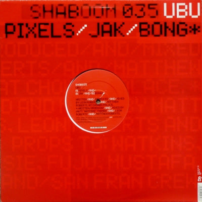UBU - Pixels/Jak/Bong