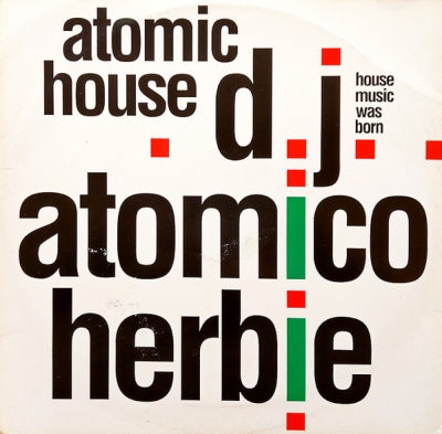 DJ ATOMICO 'HERBIE' - Atomic House