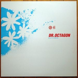 DR. OCTAGON - Blue Flowers