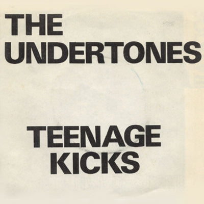 THE UNDERTONES - Teenage Kicks