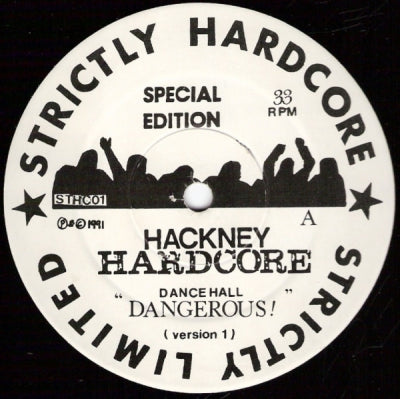 HACKNEY HARDCORE - Dancehall Dangerous!