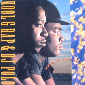KOOL G. RAP AND D.J. POLO - Road To The Riches