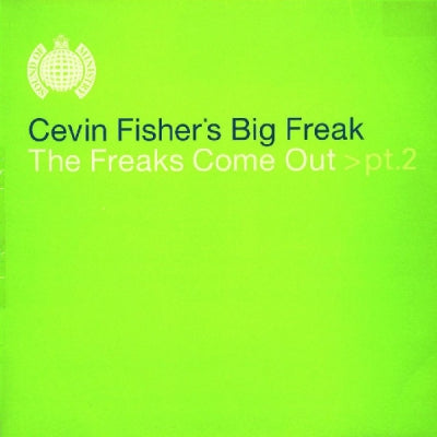 CEVIN FISHER - The Freaks Come Out >Pt.2