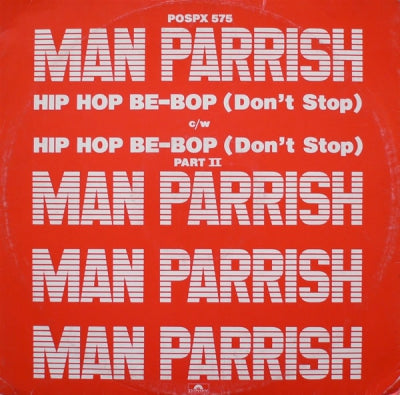 MAN PARRISH - Hip Hop Be Bop (Don't Stop)