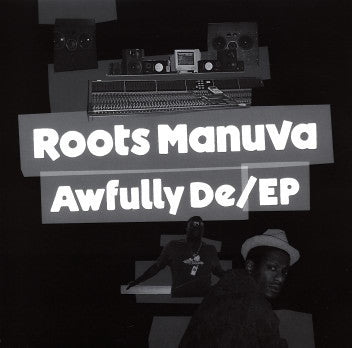 ROOTS MANUVA - Awfully De/Ep