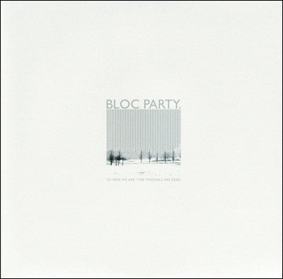 BLOC PARTY - So Here We Are / The Marshalls Are Dead