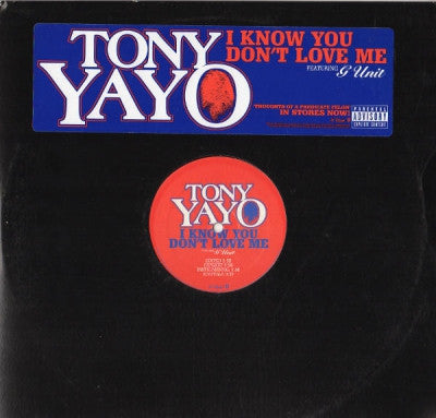 TONY YAYO - I Know You Don't Love Me Featuring G-Unit.