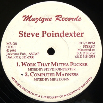 STEVE POINDEXTER - Work That Mutha Fucker / Computer Madness / Chillin' With The "P" / Born To Freak