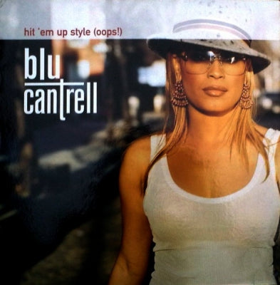 BLU CANTRELL - Hit Em Up Style (Oops!)